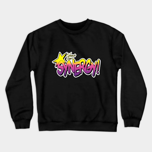 Synergy! Crewneck Sweatshirt by Queen Maudit